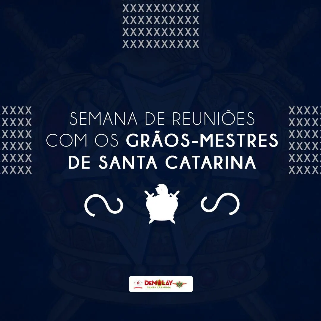SEMANA DE REUNIÕES COM OS GRÃO-MESTRES DE SANTA CATARINA